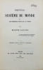 Nouveau syst&egrave;me du Monde ou les premi&egrave;res forces de la nature. Troisi&egrave;me &eacute;dition revue et augment&eacute;e.. LAVAUX (Eug&egrave;ne).