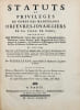 [Orf&egrave;vres-Joailliers]. Statuts et privil&egrave;ges du corps des marchands orf&egrave;vres-joyailliers de la ville de Paris, recueillis des textes de tous les ...