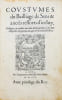 [Coutume. Sens, 1556]. Coustumes du Bailliage de Sens & ancies ressorts d'iceluy, Redig&eacute;es, & arest&eacute;es au mois de Novembre, l'An Mil cinq cents ...