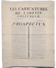 [Prospectus]. Les Caricatures de l'Ar&eacute;tin politique. Par Barbet.. Barbet Du Bertrand (Vincent-Ren&eacute;).