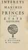 Interets et maximes des princes et des Etats souverains.. 