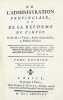 De l'Administration Provinciale, et de la R&eacute;forme de l'Imp&ocirc;t.. LE TROSNE (Guillaume-Fran&ccedil;ois).