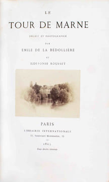 Le Tour de Marne décrit et photographié par Emile de La Bédollière et Ildefonse Rousset.. LA BÉDOLLIÈRE (Émile de) & ROUSSET (Ildefonse).