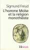 L'homme Moïse et la religion monothéiste,. FREUD Sigmund