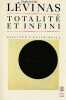 Totalit&eacute; et infini: Essai sur l'ext&eacute;riorit&eacute;,. LEVINAS Emmanuel