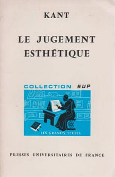 Le jugement esthétique, textes choisis, . KANT Emmanuel