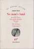 No man's land - Le monte-plats - Une petite douleur - Paysage - Dicx sketches, . PINTER Harold