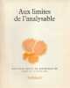 Nouvelle revue de Psychanalyse: Aux limites de l'analysable, . COLLECTIF (revue)