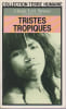 Tristes tropiques, . LEVI-STRAUSS Claude