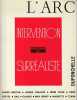 L'Arc - Intervention surréaliste Documents 34, . COLLECTIF (revue)