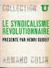 Le syndicalisme révolutionnaire, . DUBIEF Henri (présenté par)