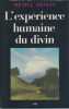 L'exp&eacute;rience humaine du divin: Fondements d'une anthropologie religieuse,. MESLIN Michel