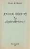 André Breton: Le Septembriseur,. MASSOT (de) Pierre 