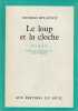 Le loup et la cloche,. BULATOVIC Miodrag