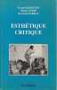 Esth&eacute;tique critique,. DERIVERY Fran&ccedil;ois, DUPRE Michel, PERROT Raymond