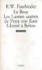 Le Bouc - Les larmes amères de Petra von Kant - Liberté à Brême,. FASSBINDER R. W.