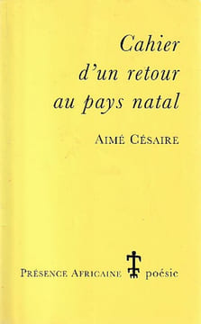 Cahier d'un retour au pays natal. CESAIRE Aimé