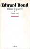Pi&egrave;ces de guerre III: Grande paix,. BOND Edward
