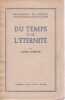 La dialectique de l'&eacute;ternel pr&eacute;sent, Tome 3: Du temps et de l'&eacute;ternit&eacute;. LAVELLE Louis