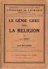 Le génie grec dans la religion, . GERNET Louis, BOULANGER André