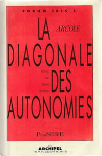 La diagonale des autonomies,