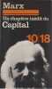 Un chapitre in&eacute;dit du Capital. MARX Karl
