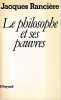 Le philosophe et ses pauvres. RANCIERE Jacques