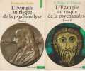 L' Evangile au risque de la psychanalyse T. I et II,. DOLTO Fran&ccedil;oise, SEVERIN G&eacute;rard,