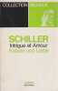 Intrigue et Amour / Kabale und Liebe. SCHILLER