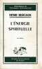 L'énergie spirituelle,. BERGSON Henri