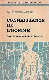 Connaissance de l'homme. Etude de caractérologie individuelle,