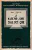 Le mat&eacute;rialisme dialectique. LEFEBVRE Henri