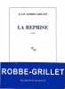 La reprise, . ROBBE-GRILLET Alain