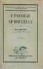 L'énergie spirituelle,. BERGSON Henri