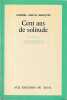 Cent ans de solitude. GARCIA MARQUEZ Gabriel