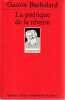 La po&eacute;tique de la r&ecirc;verie. BACHELARD Gaston,