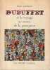 Dubuffet et le voyage au centre de la perception (De Paris-Circus au Grand-art l'Hourloupe), . LOREAU Max