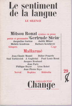 Change n° 29: Le sentiment de la langue, le silence, . COLLECTIF CHANGE