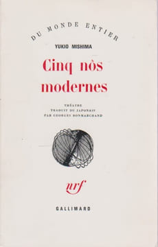 Cinq Nôs modernes. MISHIMA Yukio,