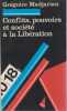 Conflits, pouvoirs et soci&eacute;t&eacute; &agrave; la Lib&eacute;ration. MADJARIAN Gr&eacute;goire