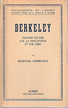Berkeley: Quatre études sur la perception et sur dieu, . GUEROULT Martial