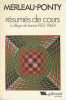 Résumés de cours: Collège de France 1952-1960,. MERLEAU-PONTY Maurice