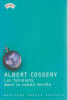 Les fain&eacute;ants dans la vall&eacute;e fertile, . COSSERY Albert,