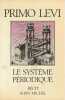 Le système périodique, . LEVI Primo,