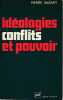 Idéologies, conflits et pouvoir, . ANSART Pierre