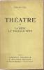 Théâtre: La bête - Le trouble-fête, . FLEG Edmond, 