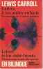 Lettres à ses amies-enfants: Fantasmagorie et autres poèmes / Letters to his child-friends: Phantasmagoria and other poems, . CARROLL Lewis