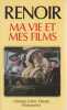Ma vie et mes films. RENOIR Jean, 