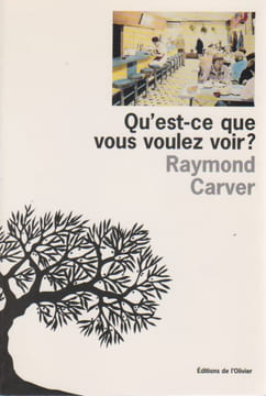 Qu'est-ce que vous voulez voir?. CARVER Raymond