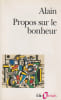 Propos sur le bonheur. ALAIN